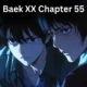 Baek XX Chapter 55 - Everything You Need to Know