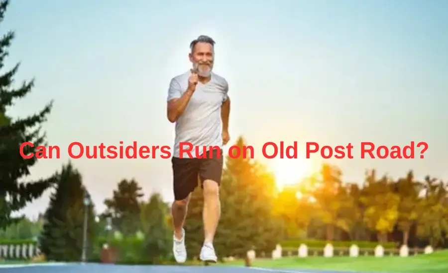 Can Outsiders Run on Old Post Road