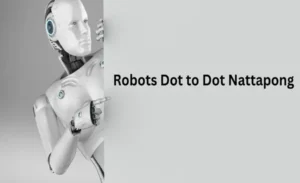 Exploring the Robots Dot to Dot Nattapong A Comprehensive Guide