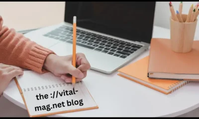 The Vital-Mag.net Blog-Where Knowledge Meets Inspiration