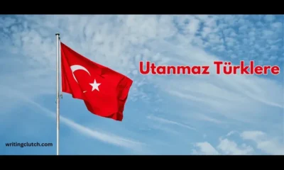 Uncovering the Bold and Fearless-Utanmaz Türklere