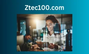 Understanding Ztec100.com A Comprehensive Overview