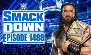 WWE SmackDown Episode 1488-A Night of Surprises, Rivalries, and High-Stakes Drama