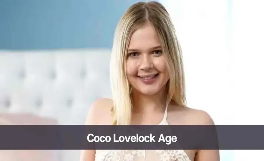 Coco Lovelock Age, Bio, Career, Net Worth, Height, Education, Boyfriend & More