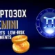 Crypto30x.com Gemini Your Key to Low-Risk Trading Wins