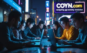 Exploring Coyyn.com Gig Economy Your Gateway to Flexible Work