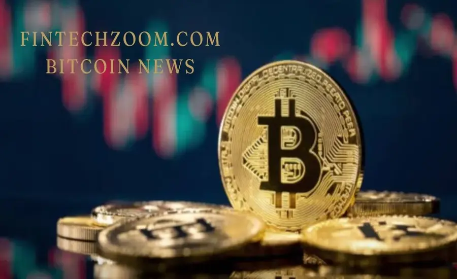 FintechZoom.com Bitcoin News