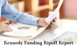 Kennedy Funding Ripoff Report Uncovering the Truth