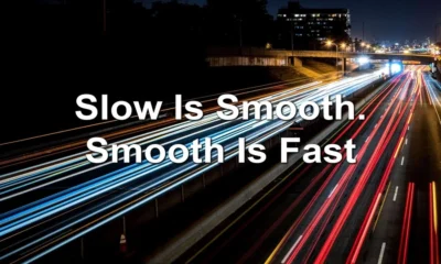 Slow is Smooth, Smooth is Fast